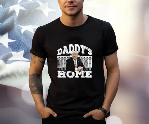 Daddy's Home Funny Trump 2024 Return Men's T-Shirt