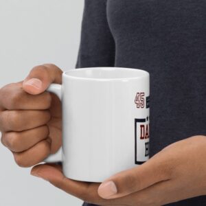 Daddy's Home, Inauguration Day January 20th 2025 Mug