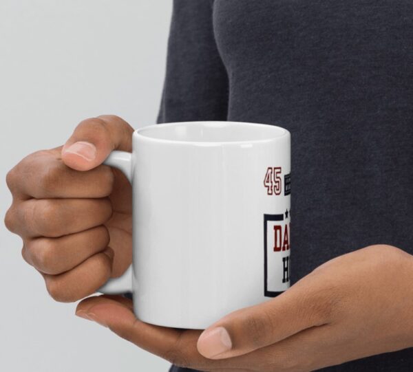 Daddy's Home, Inauguration Day January 20th 2025 Mug