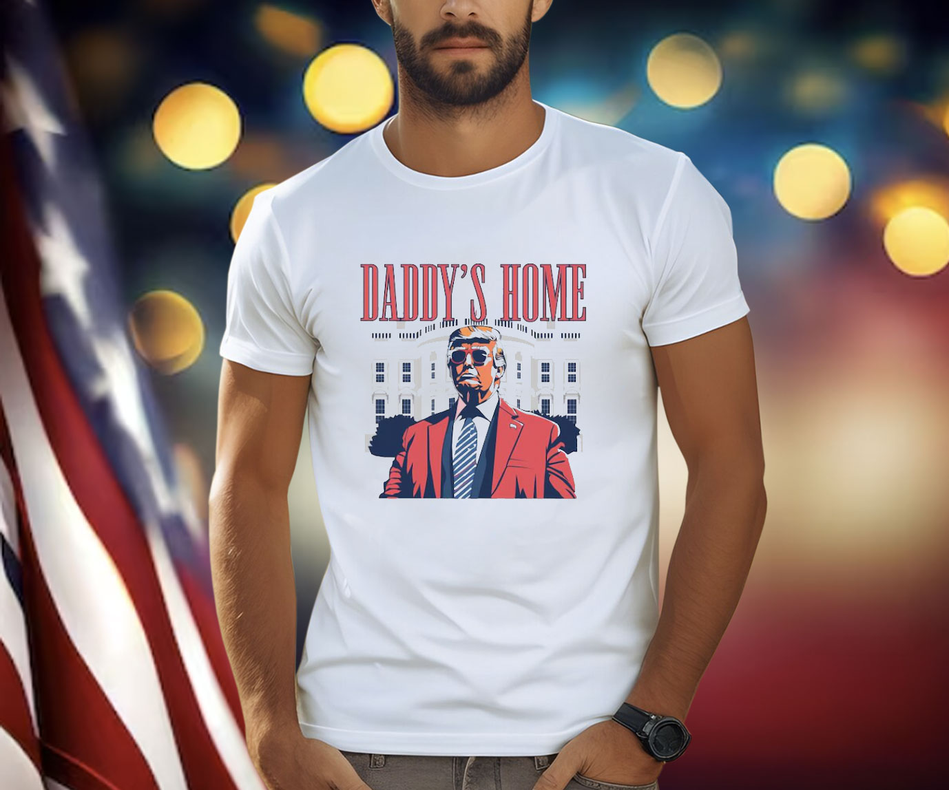 Daddy's Home Shirt: White House Trump Shirt