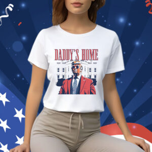 Daddy's Home Shirt: White House Trump Shirt