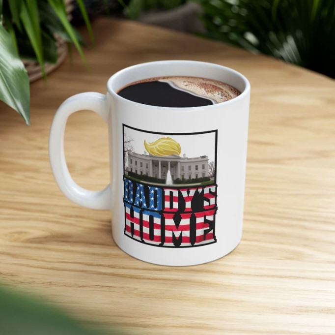 Daddy's Home Trump Coffee Mug