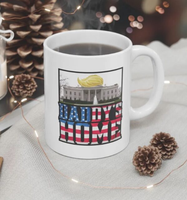 Daddy's Home Trump Coffee Mug