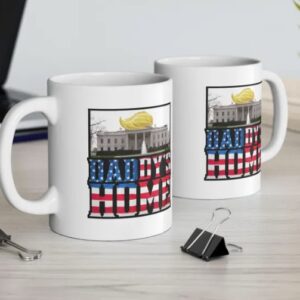 Daddy's Home Trump Coffee Mug