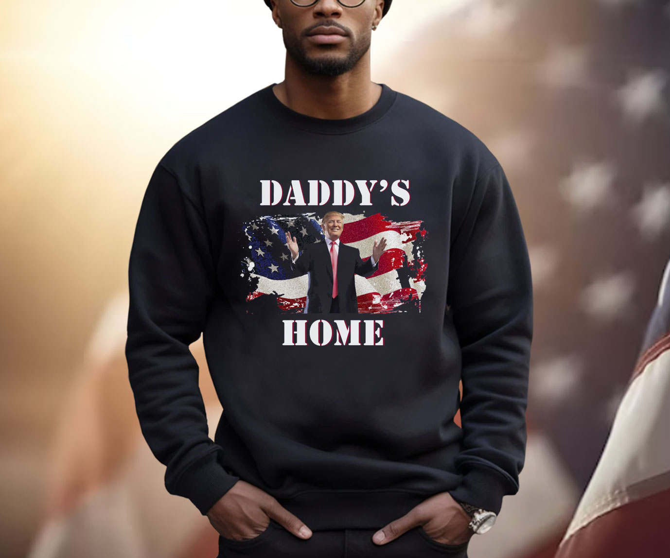 Daddy's Home Trump Shirt