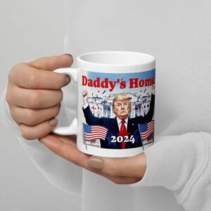 Daddy's Home Trump Victory Mug