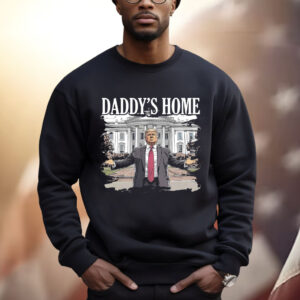 Daddys Home White House Shirt
