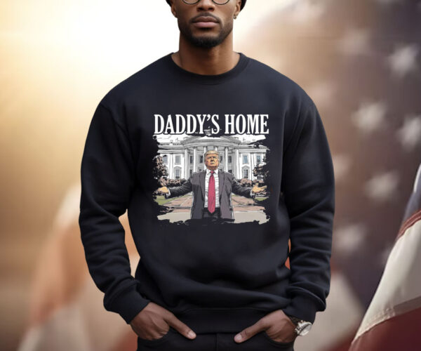 Daddys Home White House Shirt