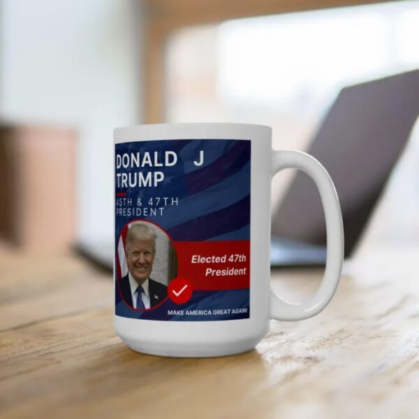 Donald J Trump 45th & 47th President Victory Mug