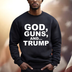 God Guns and Trump shirt
