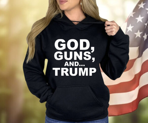 God Guns and Trump shirt