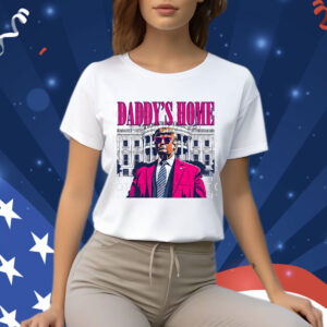 Hot Pink Trump Daddy’s Home Shirt