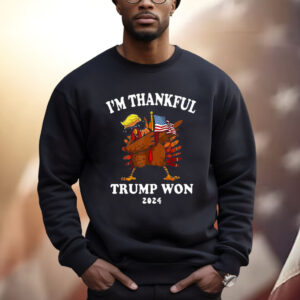 Im Thankful Trump Won 2024 Thanksgiving Turkey Shirt