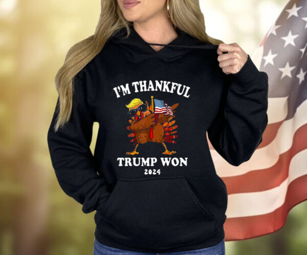 Im Thankful Trump Won 2024 Thanksgiving Turkey Shirt