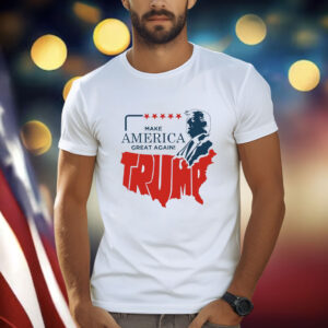 Make America Great Again Trump Shirt