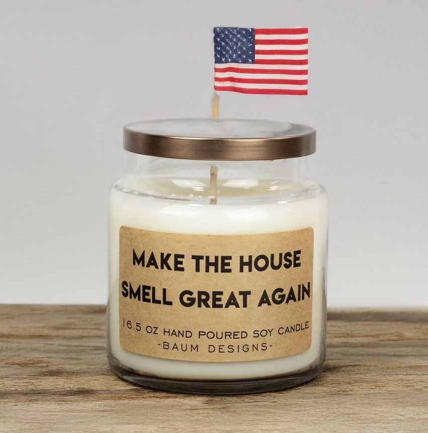 Make The House Smell Great Again Trump Soy Candle