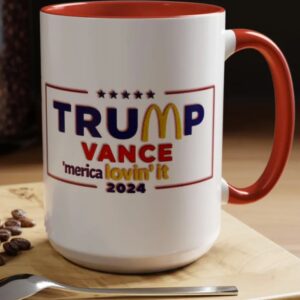 Mc Donald TRUMP Vance 2024 'Merica lovin it Patriotic Mug
