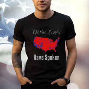 Mrwillis We The People Have Spoken Shirt