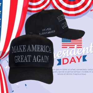 Never Surrender Black MAGA Dad 2024 Hat