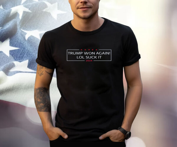 TRUMP WON AGAIN! Post Election Shirt