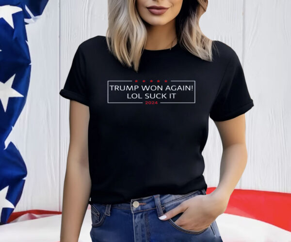 TRUMP WON AGAIN! Post Election Shirt