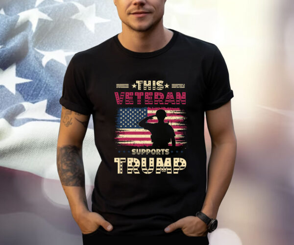 This Veteran Supports Trump 2024 American Flag Shirt