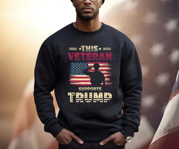 This Veteran Supports Trump 2024 American Flag Shirt