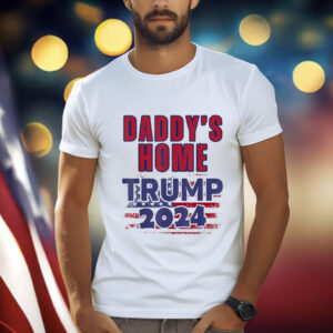Trump 2024 Because Winning Is Timeless Daddy's Home T-Shirt