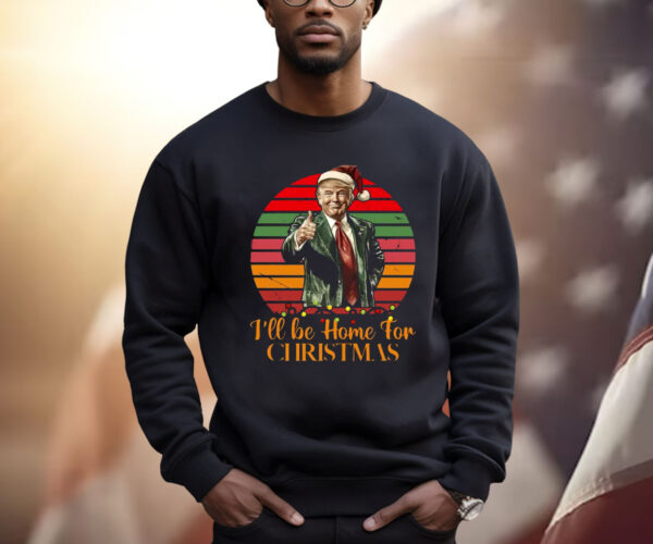 Trump I'll Be Home for Christmas Vintage Shirt