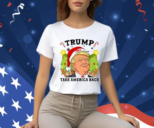 Trump Take America Back Christmas Shirt