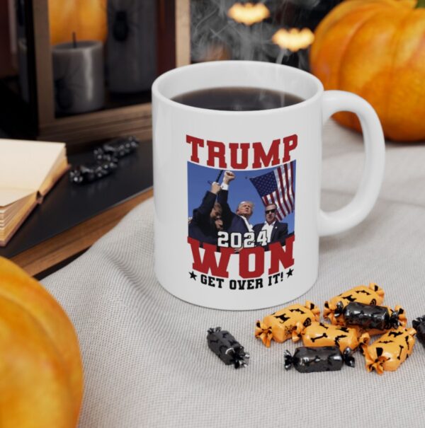 Trump Won 2024 Get Over It Mug Cup Shooting Assassination Shot President