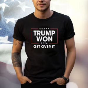 Trump Won 2024 Shirt