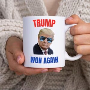 Trump Won Again Mug