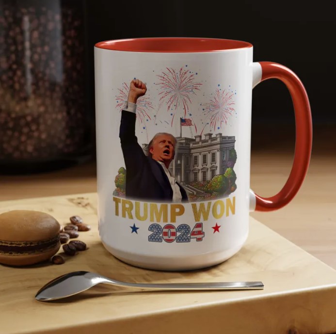 Trump Won Coffee Mug Celebrate Victory 2024