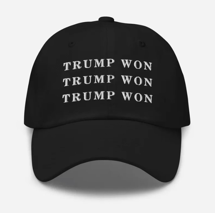 Trump Won Hat - Triple Trump Won Embroidered Hat