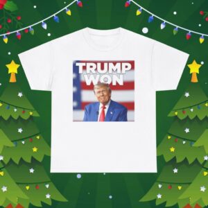 Trump Won White T-Shirt