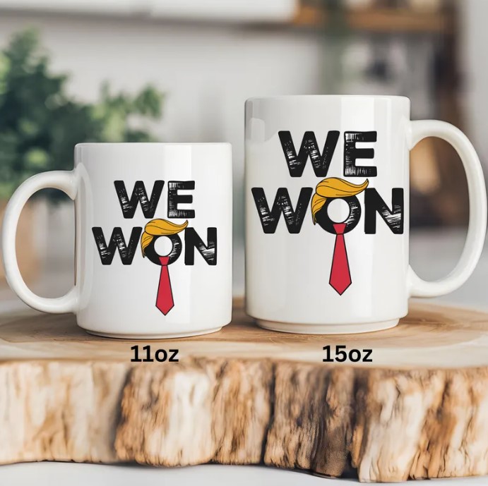 We Won Trump Ceramic Coffee Mug