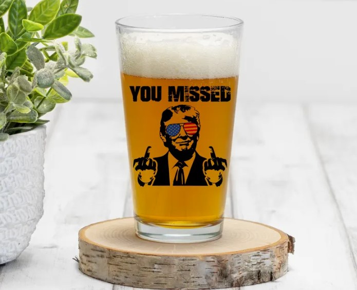 You Missed Trump Glass
