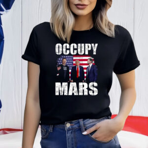 Elon Musk Trump Shirt Occupy Mars