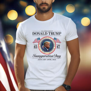 47 President ,Trump Inauguration Day T-Shirt