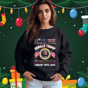 47th President Donald Trump Inauguration Sweatshirt
