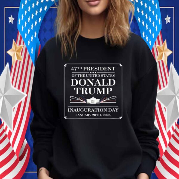 47th President Of The United States Donald Trump T-Shirt