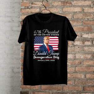 Donald Trump 47th President Inauguration 2025 Shirt