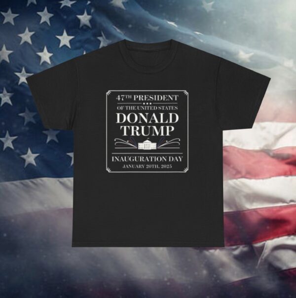 Donald Trump Inauguration Day T-Shirt