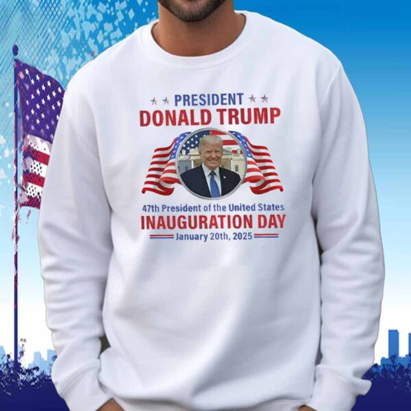 Inauguration Day 45 47 Donald Trump President T-Shirt