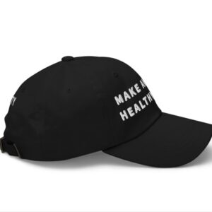 MAKE AMERICA HEALTHY AGAIN HAT
