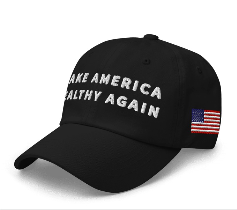 MAKE AMERICA HEALTHY AGAIN HAT