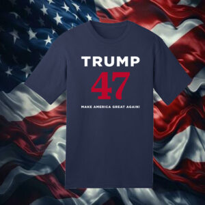 Trump 47 Make America Great Again Navy Unisex T-Shirt