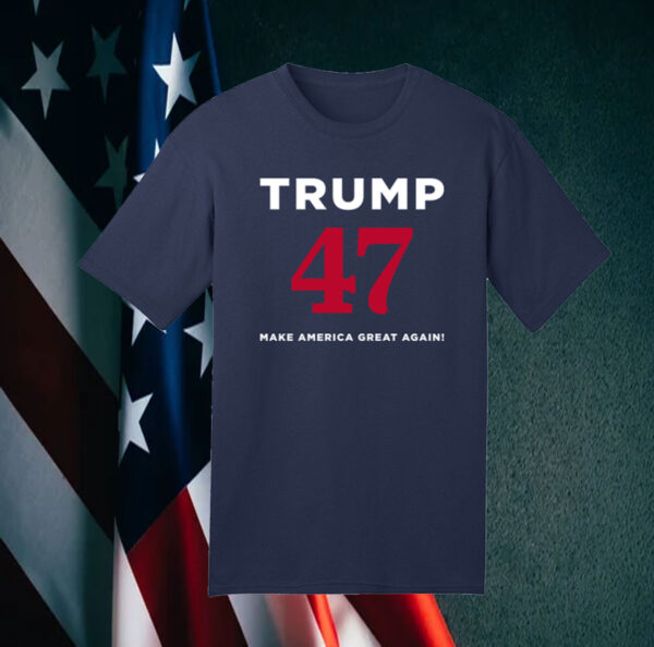 Trump 47 Make America Great Again Navy Unisex T-Shirt