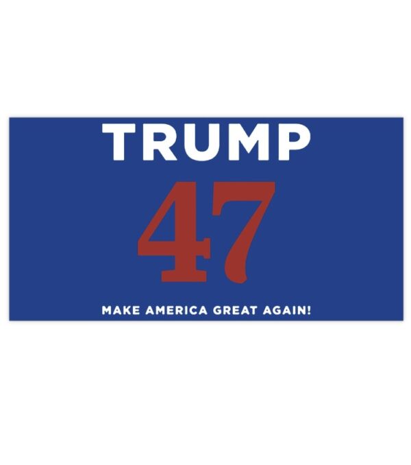 Trump 47 Make America Great Again Sticker - Car Magnets